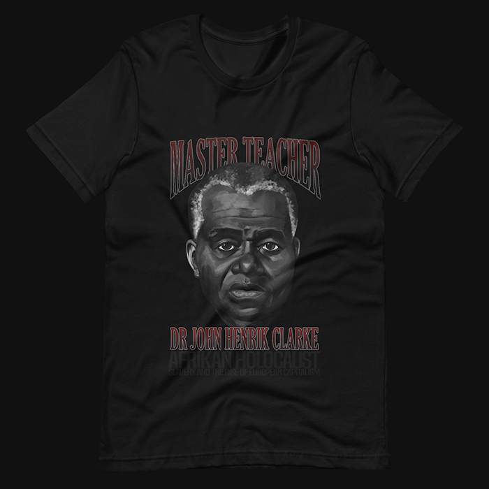 Tehuti Scrolls Master Teacher: Dr. John Henrik Clarke T-Shirt
