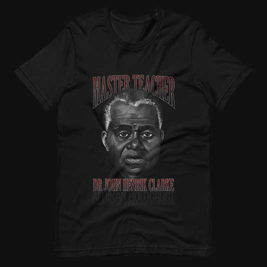 Tehuti Scrolls Master Teacher: Dr. John Henrik Clarke T-Shirt